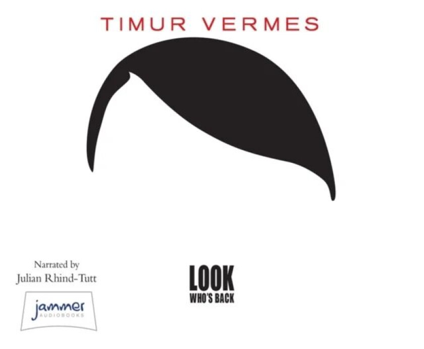 Look Who&#039;s Back av Timur Vermes