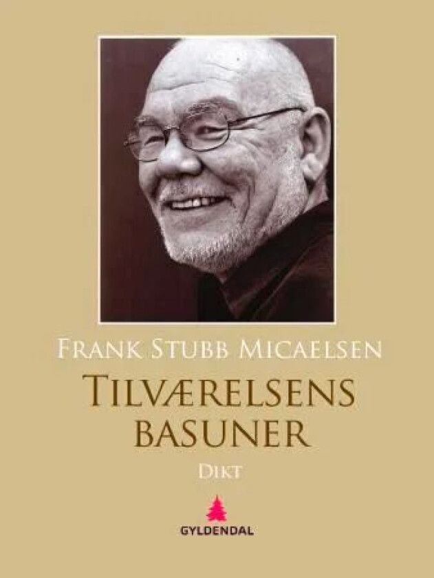 Tilværelsens basuner av Frank Stubb Micaelsen