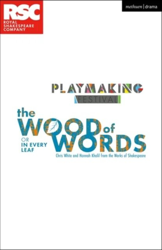 The Wood of Words av Khalil Hannah Khalil, White Chris White