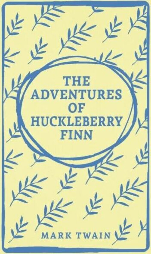 The Adventures of Huckleberry Finn av Mark Twain
