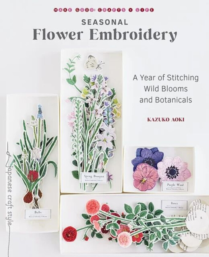 Seasonal Flower Embroidery av Kazuko Aoki