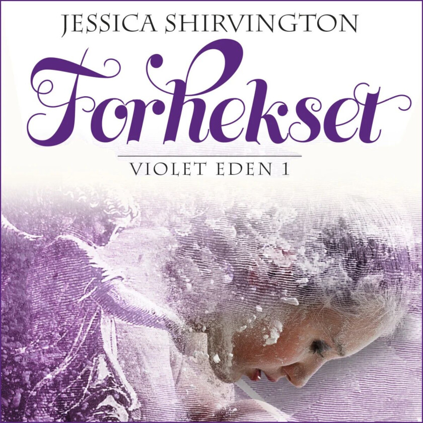Forhekset av Jessica Shirvington