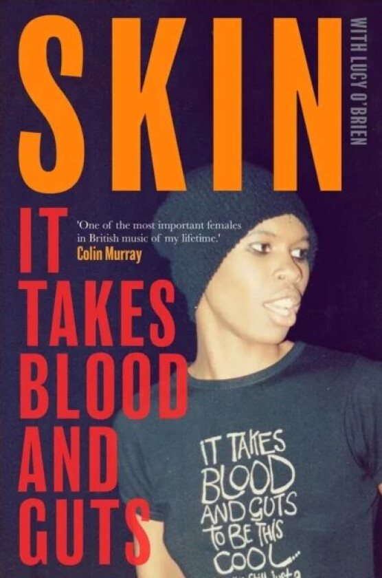 It Takes Blood and Guts av Skin, Lucy O'Brien