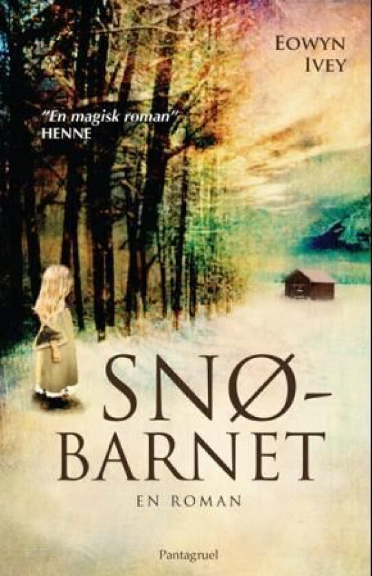 Snøbarnet av Eowyn Ivey