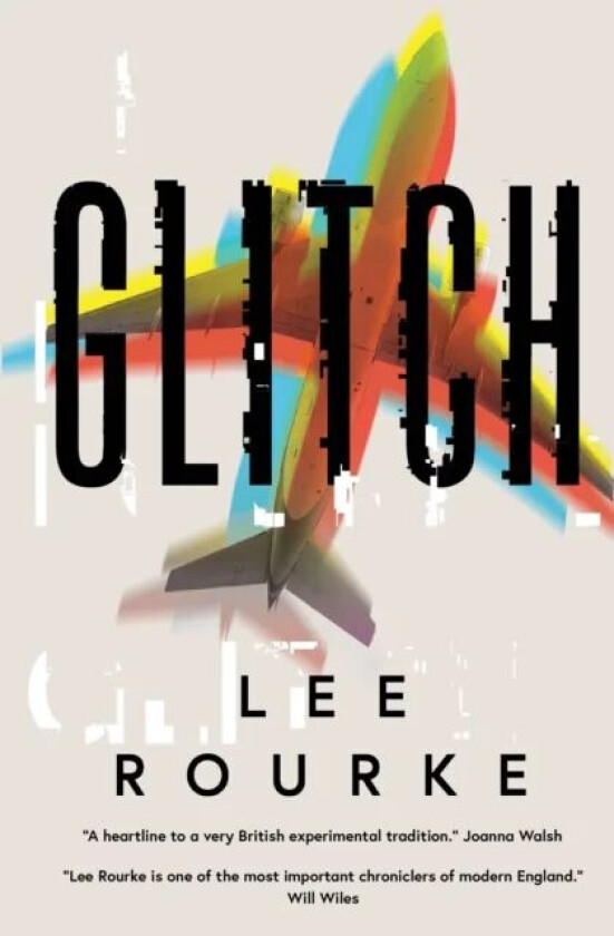 Glitch av Lee Rourke