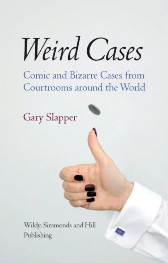 Weird Cases av Gary Slapper