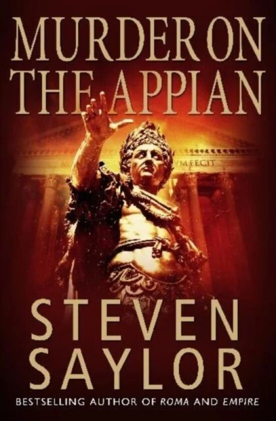 A Murder on the Appian Way av Steven Saylor