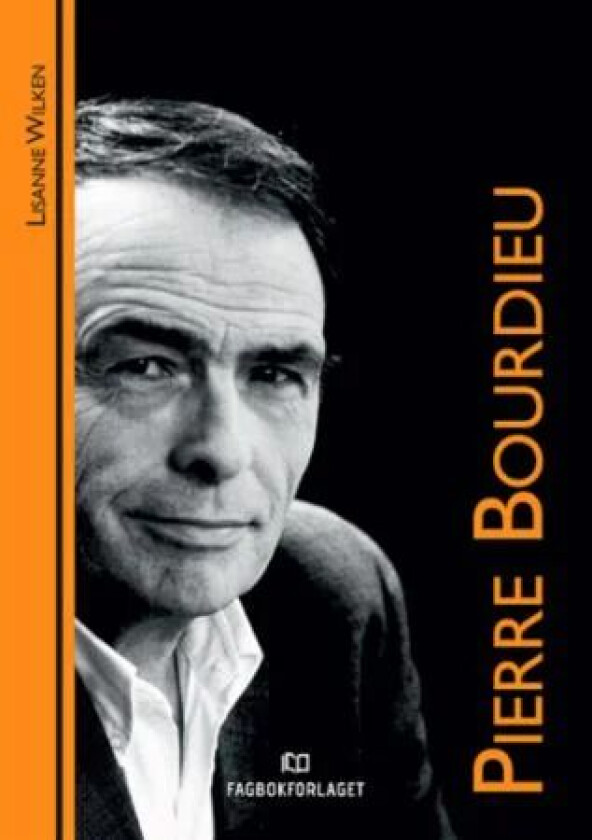 Pierre Bourdieu av Lisanne Wilken