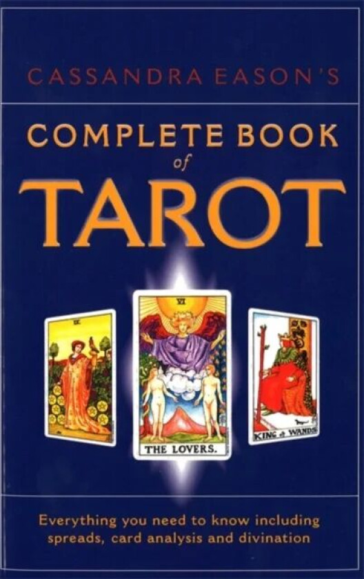 Cassandra Eason's Complete Book Of Tarot av Cassandra Eason