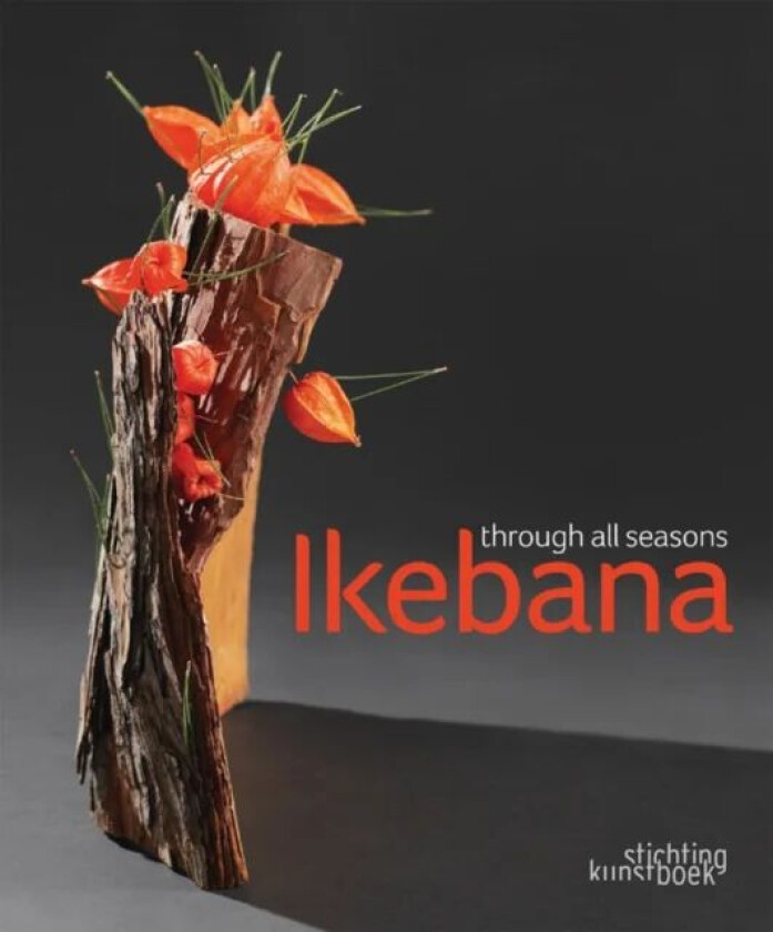 Ikebana Through all Seasons av Mit Ingelaere-Brandt