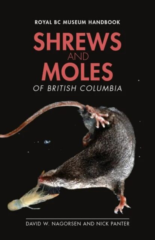 Shrews and Moles of British Columbia av Nick Panter, David W. Nagorsen