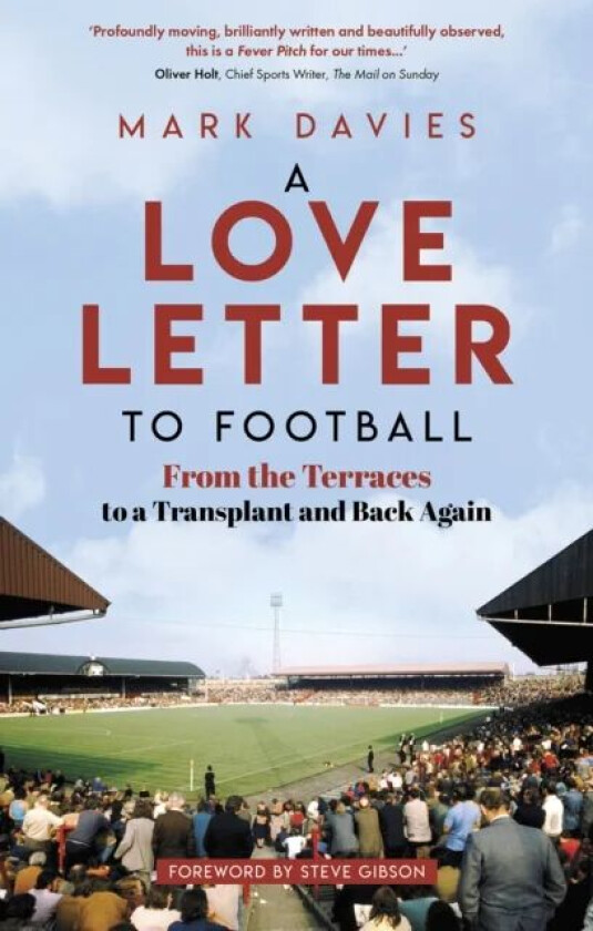 A Love Letter to Football av Mark Davies