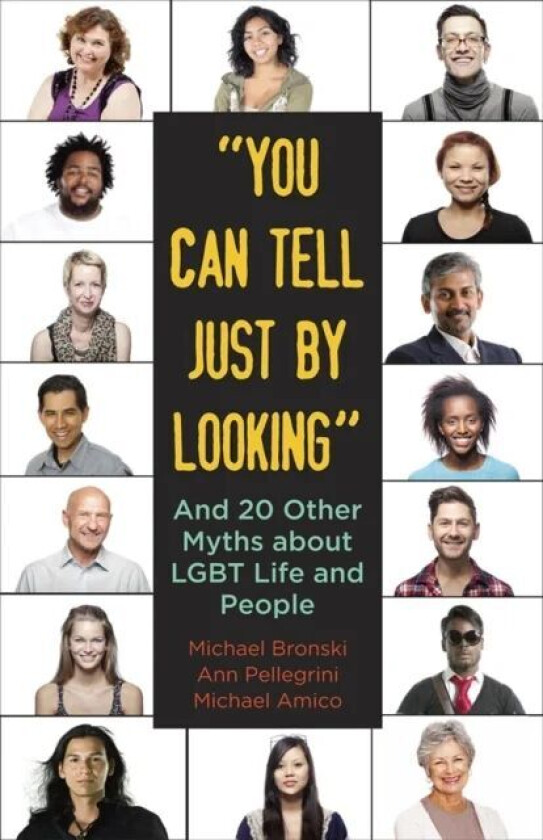 "You Can Tell Just By Looking" av Michael Bronski, Ann Pellegrini, Michael Amico