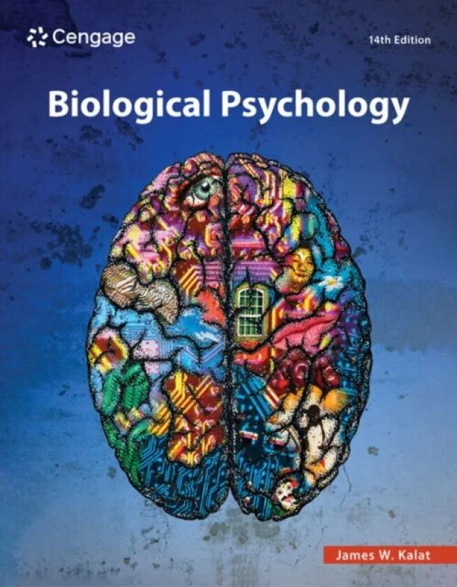 Biological Psychology av James (North Carolina State University) Kalat