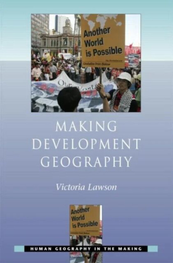 Making Development Geography av Victoria Lawson