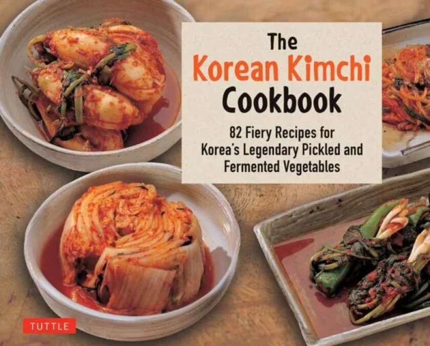 The Korean Kimchi Cookbook av Lee O-Young, Lee Kyou-Tae, Kim Man-Jo