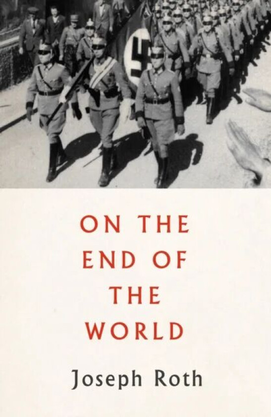 On the End of the World av Joseph Roth