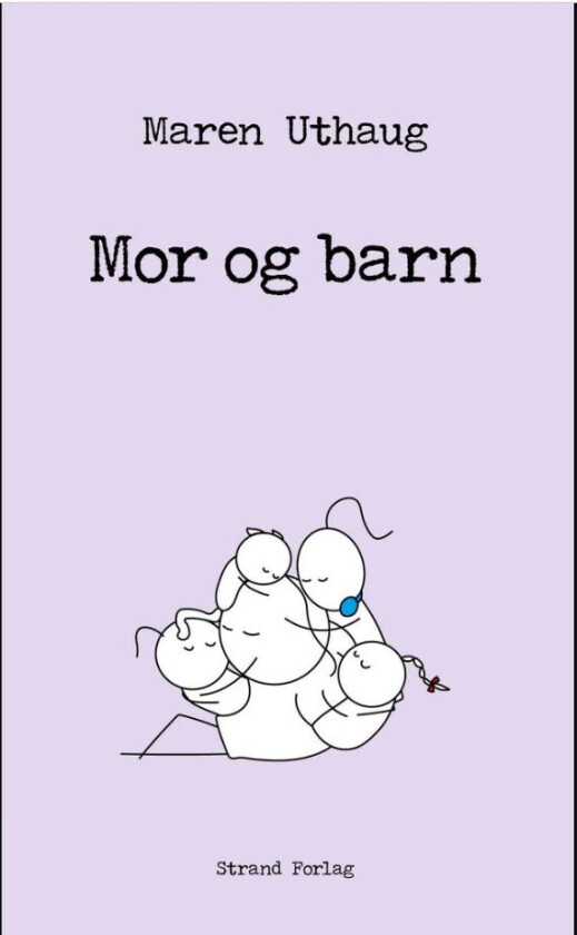 Mor og barn av Maren Uthaug