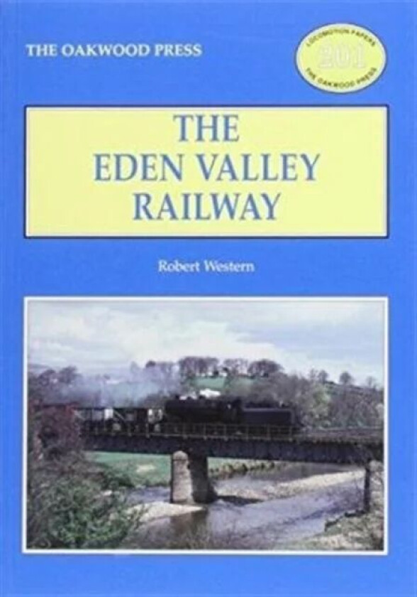 The Eden Valley Railway av Robert Western
