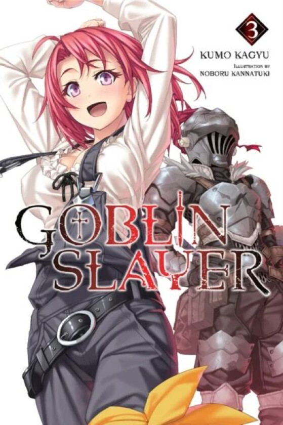 Goblin Slayer, Vol. 3 (light novel) av Kumo Kagyu