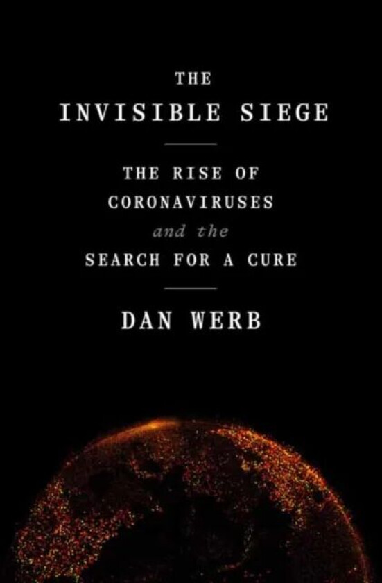 The Invisible Siege av Dan Werb