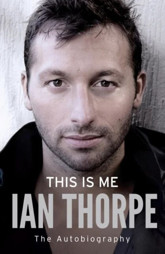 This Is Me av Ian Thorpe