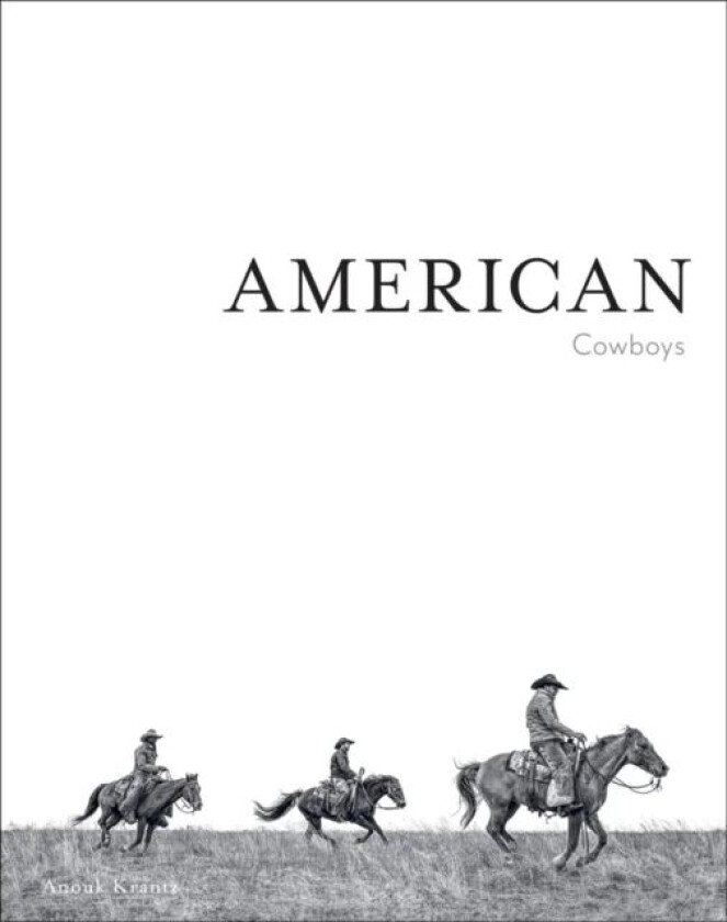 American Cowboys av Anouk Masson Krantz
