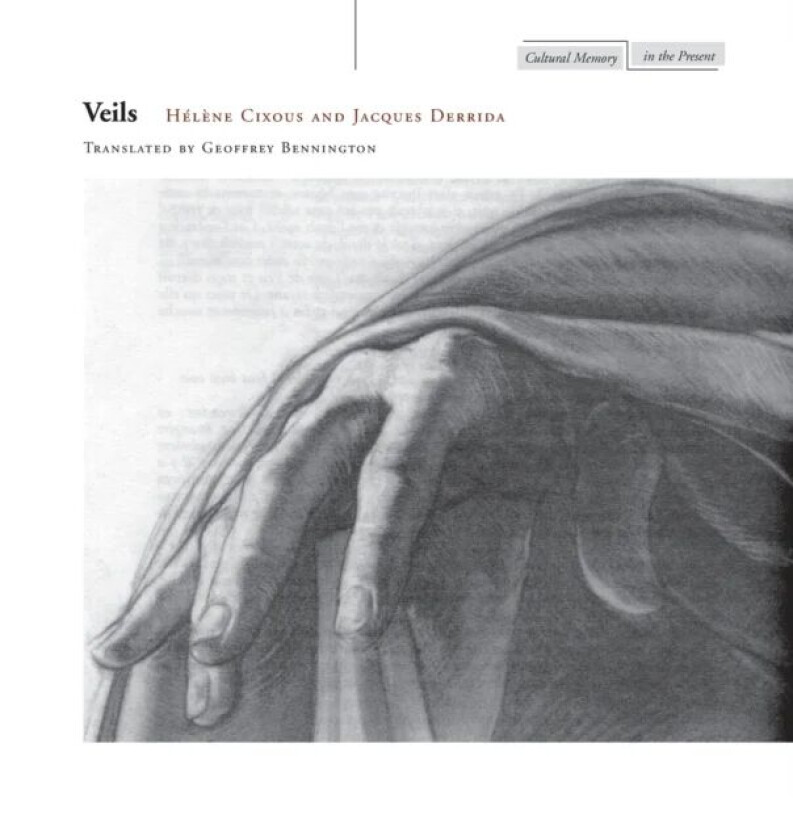 Veils av Helene Cixous, Jacques Derrida