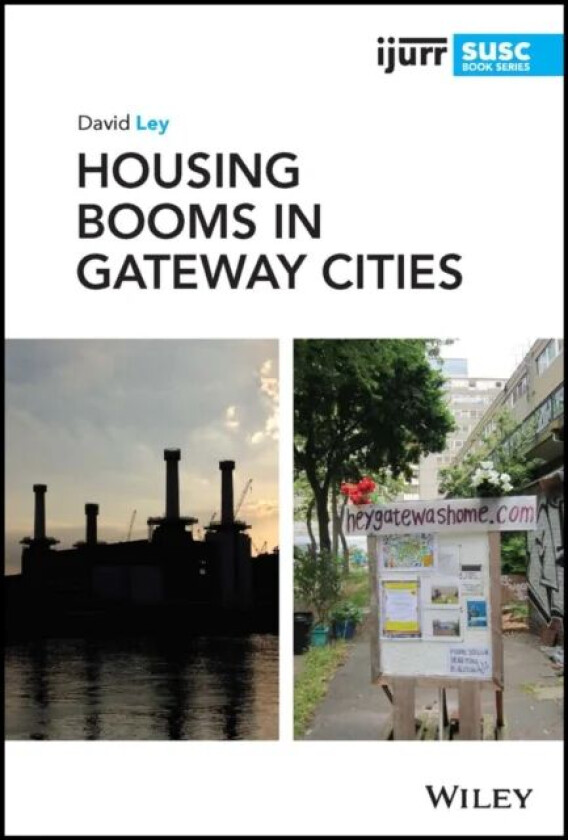 Housing Booms in Gateway Cities av David (University of British Columbia Canada) Ley