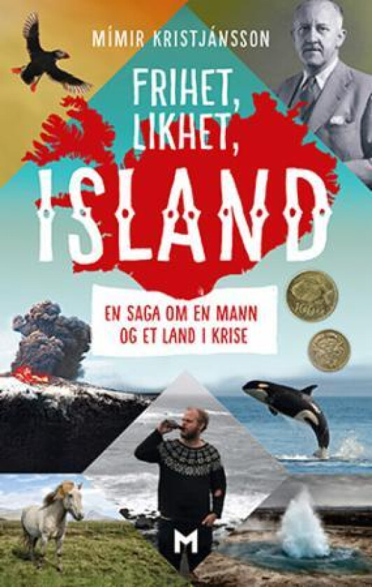 Frihet, likhet, Island av Mímir Kristjánsson