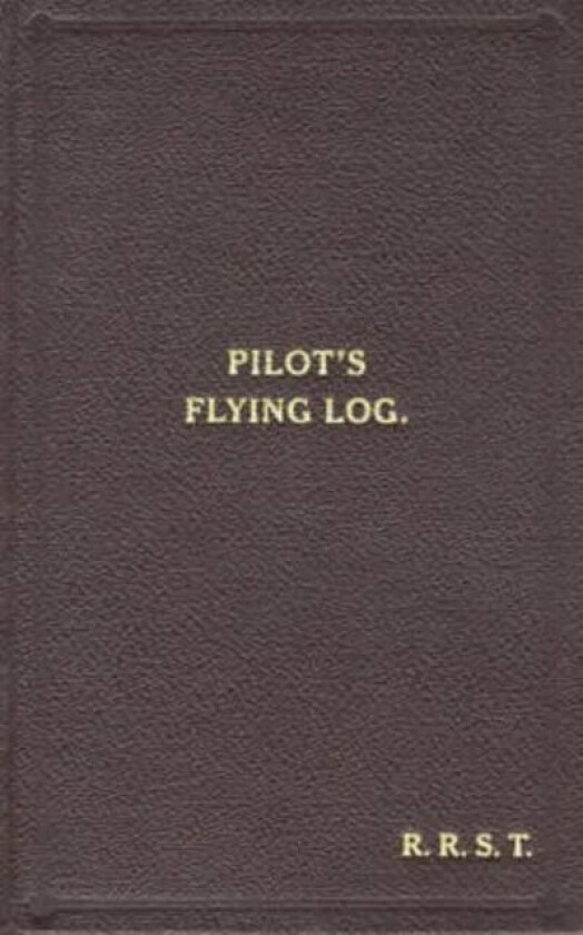 W/Cdr Robert Stanford Tuck Facsimile Flying Log Book av Robert R.Stanford Tuck