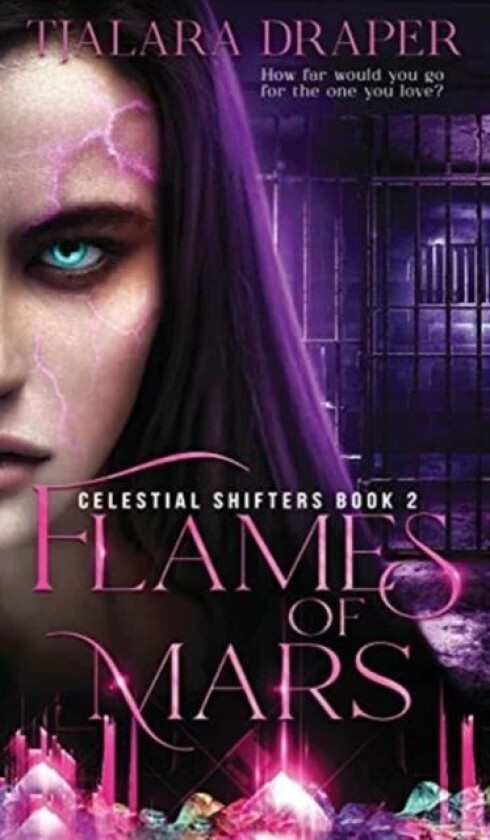 Flames of Mars av Tjalara Draper