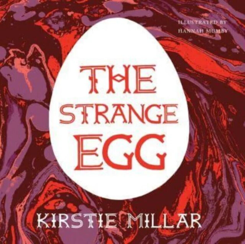 The Strange Egg av Kirstie Millar