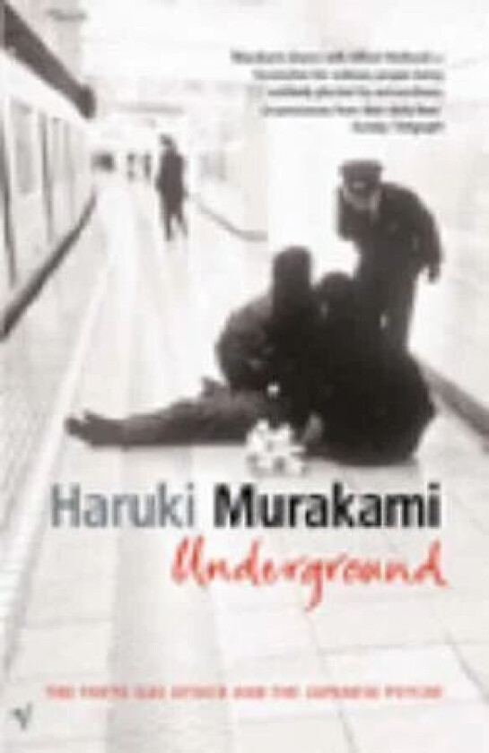 Underground: The Tokyo Gas Attack and the Japanese av Haruki Murakami