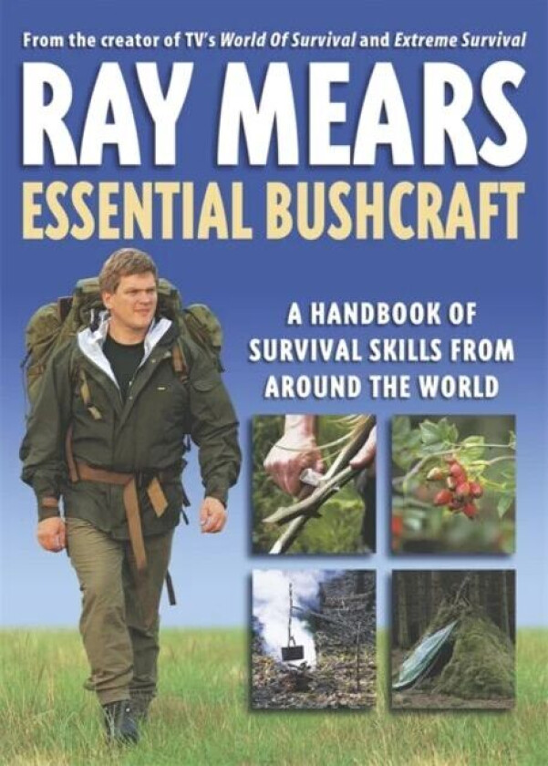 Essential Bushcraft av Ray Mears