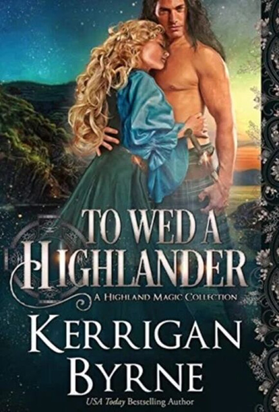 To Wed a Highlander av Kerrigan Byrne