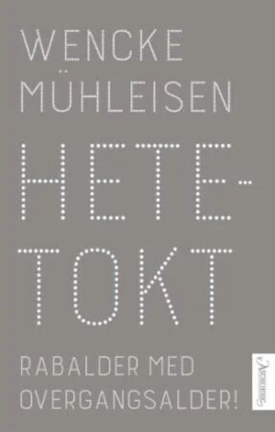 Hetetokt av Wencke Mühleisen