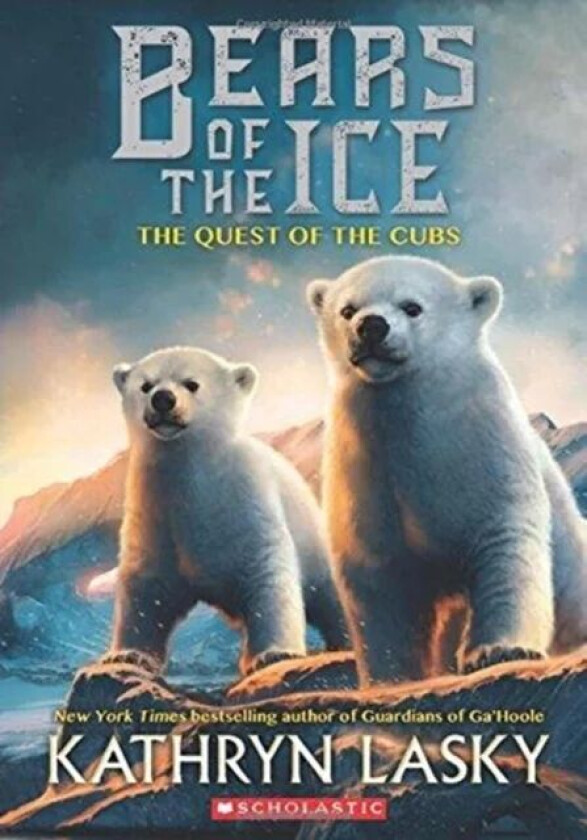 The Quest of the Cubs (Bears of the Ice #1) av Kathryn Lasky