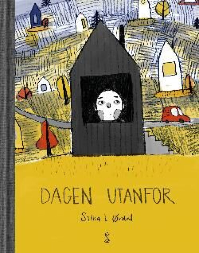 Dagen utanfor av Stina L. Ørdal