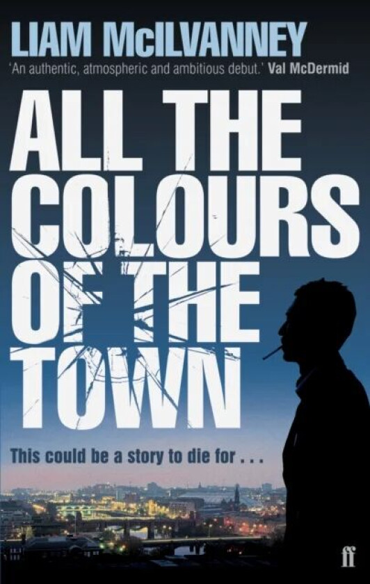 All the Colours of the Town av Liam McIlvanney