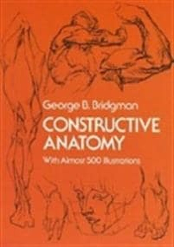 Constructive Anatomy av George B. Bridgman