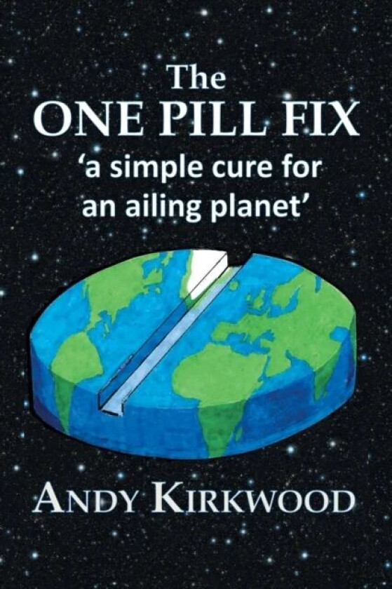 The One Pill Fix av Andy Kirkwood
