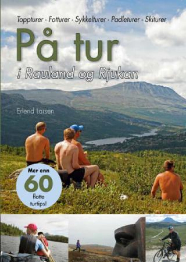 På tur i Rauland og Rjukan av Erlend Larsen