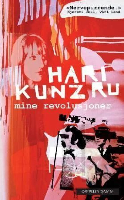 Mine revolusjoner av Hari Kunzru