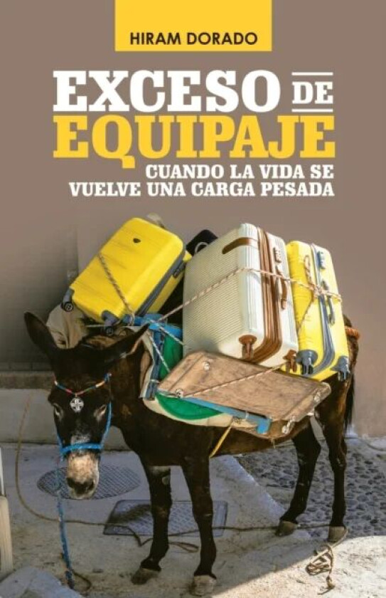 Exceso De Equipaje av Hiram Dorado
