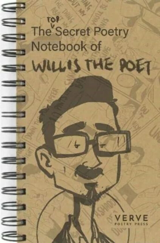 The Top Secret Poetry Notebook of Willis The Poet av Rick Sanders