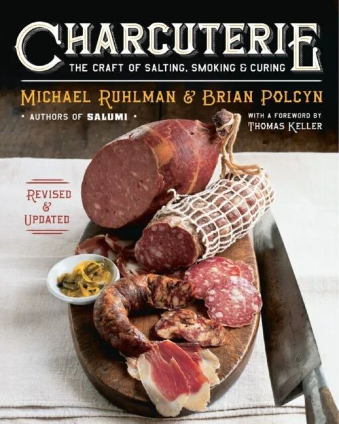 Charcuterie av Michael Ruhlman, Brian (SchoolCraft College) Polcyn