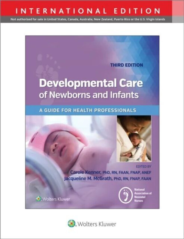Developmental Care of Newborns & Infants av National Association of Neonatal Nurses