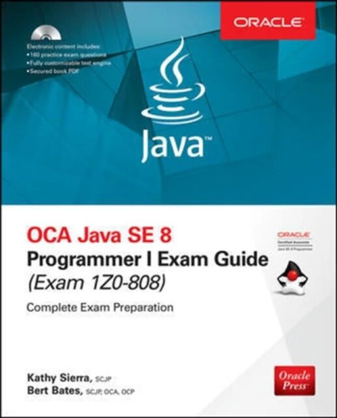 OCA Java SE 8 Programmer I Exam Guide (Exams 1Z0-808) av Kathy Sierra, Bert Bates