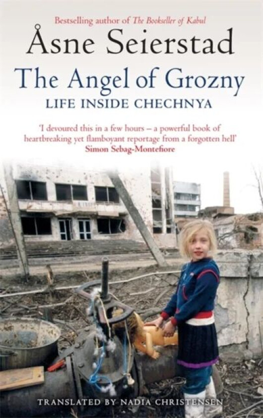 The Angel Of Grozny av Åsne Seierstad